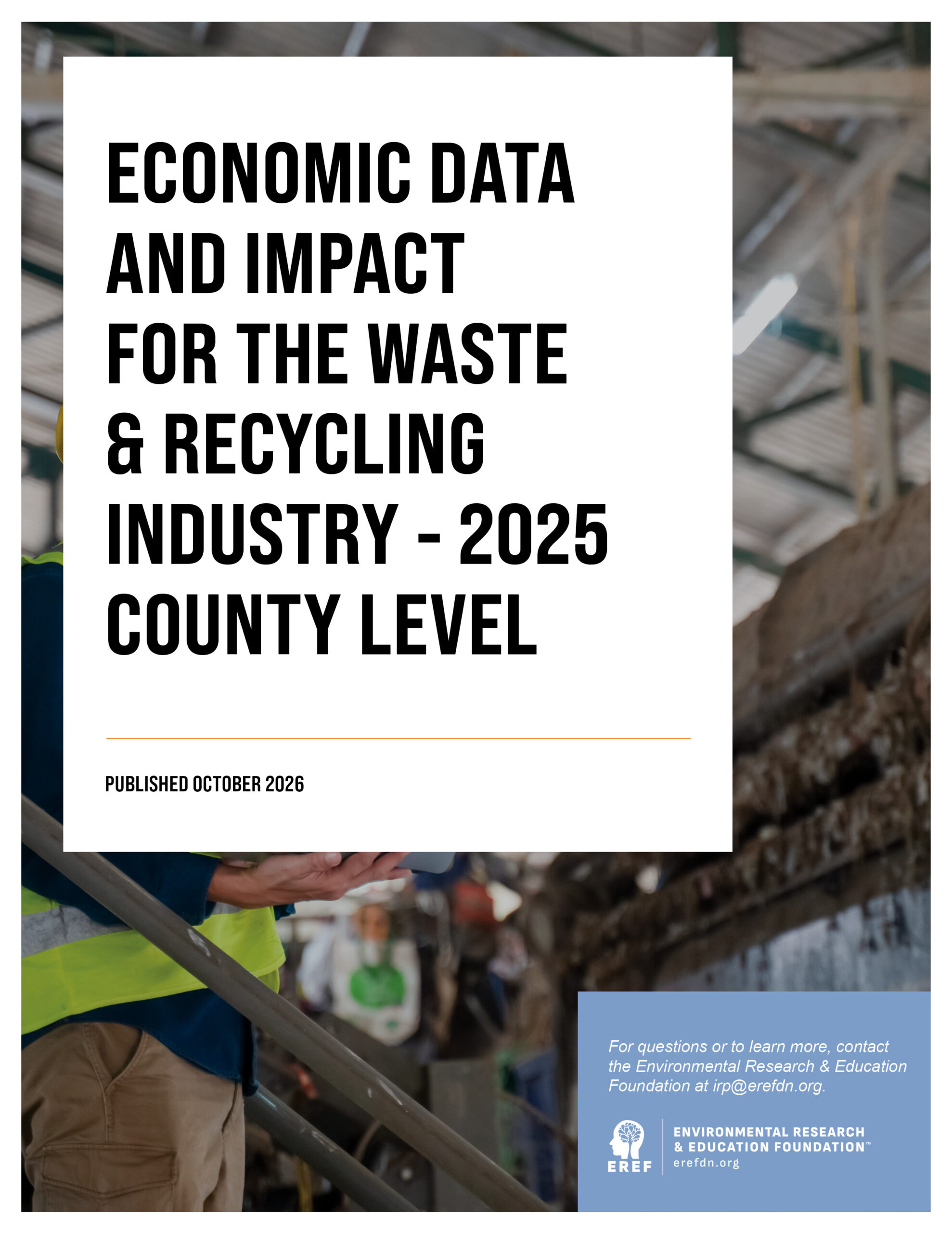 2025 County Level Economic Data and Impact for the Waste Recycling Industry
